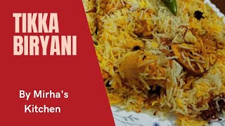 Tikka Biryani Recipe By Mirhas Kitchen [upl. by Feer816]