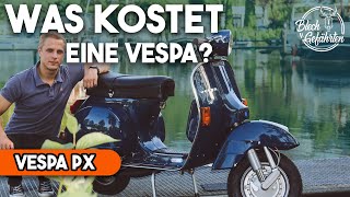 Was KOSTET eine VESPA Vespa PX Kaufberatung  Blechgefährten [upl. by Yrroc]