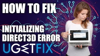 How to fix Failed to initialize Direct3D error on Windows 10 [upl. by Nappie]