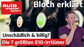 Bilanz nach 10 Jahren BioSprit Die 7 größten E10Irrtümer  Bloch erklärt 132 auto motor amp sport [upl. by Levi662]