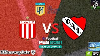 Estudiantes LP Vs Independiente  ⚽Liga Profesional Argentina 2024⚽  Pes 2021Dream Patch 2025 [upl. by Blackington536]