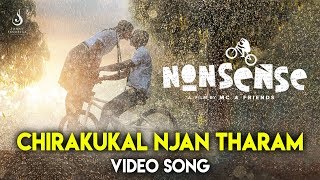 Nonsense  Chirakukal Njan Tharam Video Song  Rinosh George  MC Jithin  Johny Sagariga [upl. by Lefton394]