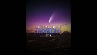 The Only 1010 Comets Pt1 edit [upl. by Jonna]