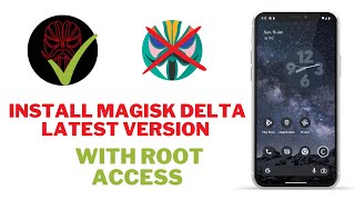 🔥 HOW TO INSTALL MAGISK DELTA LATEST VERSION ⚡ INSTALL MAGISK DELTA WITH ROOT ACCESS 🔥 [upl. by Udall]