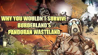 Why You Wouldnt Survive Borderlands Pandoran Wasteland ft penguinz0 [upl. by Nanon]