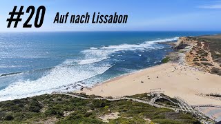 Fahrrad Weltreise 020  🇵🇹  Der Weg nach Lissabon und das Drama danach [upl. by Lauhsoj]