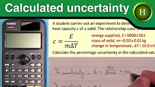 Calculating the uncertainty in a calculated value Higher Physics [upl. by Llenahs]