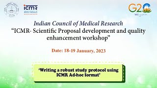 Writing a robust study protocol using ICMR Adhoc Proposal format [upl. by Mccoy]