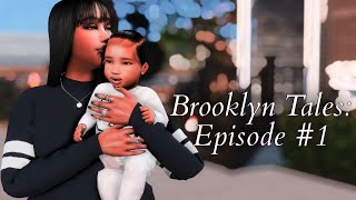 🌺New LP🌺 The Sims 4 Brooklyn Tales Episode 1 Us against the world [upl. by Acinomal421]