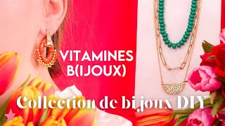 TUTORIEL  Bijoux Tendances  Collection Vitamines Bijoux [upl. by Dranoel]