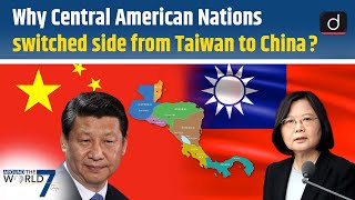 China’s Checkbook Diplomacy in Central America  Around The World  Drishti IAS English [upl. by Angus]