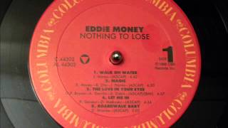 Eddie Money Nothing To Lose [upl. by Legnaleugim]