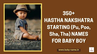 350 Hastha Nakshatra Starting Pu Poo Sha Tha Names for Baby Boy [upl. by Munro]