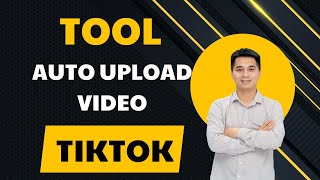 Tool Upload Video Tiktok  Auto Post Video Tiktok [upl. by Dajma]