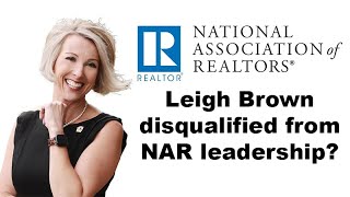 Leigh Brown disqualified from National Association of Realtors election LeighBrownSpeaker [upl. by Morie]