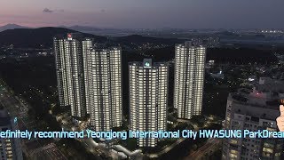 Yeongjong International City HWASUNG ParkDream quotMeet the best Premiumquot [upl. by Karwan]