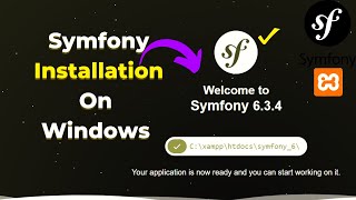 Effortless Symfony 6 Installation on Windows 10  StepbyStep Guide [upl. by Casimir619]