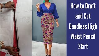 How to make Pencil Skirt High Waist Skirt Cutting and Stitching Bandless Skirt Tutorial [upl. by Ottie829]