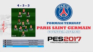 PES 2017 FORMASI TERKUAT PSG season 2021 [upl. by Meadow580]