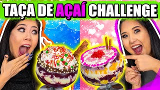 SUPER TAÇA DE AÇAÍ CHALLENGE  Desafio do açaí  Blog das irmãs [upl. by Richarda]