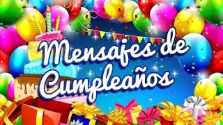 Mensajes de Cumpleaños  Mensajes de o para o por Cumpleaños  Etiquetatenet [upl. by Judsen829]