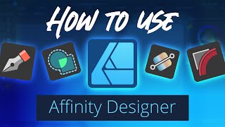 How To Use Affinity Designer 2 for Beginners 2024 Quick Start Guide [upl. by Williamson371]