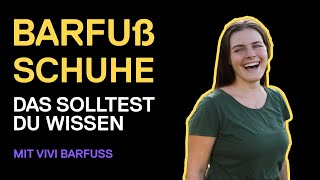 BARFUßSCHUHE  Die 5 wichtigsten Merkmale beim Test von Barfußschuhen  mit Vivi Barfuss [upl. by Nihi]