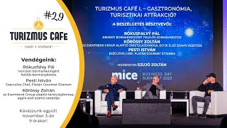 Turizmus Café 29  Gasztronómia turisztikai attrakció [upl. by Nivlen]