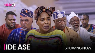 IDE ASE PART 1  Latest 2023 Yoruba Movie Starring Fathia Balogun Kunle Afod Dele Odule [upl. by Einaffyt440]