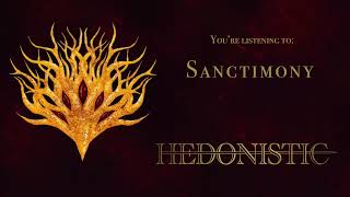 Hedonistic  Sanctimony Official Audio [upl. by Osyth]