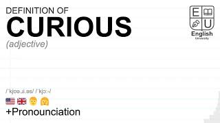 CURIOUS meaning definition amp pronunciation  What is CURIOUS  How to say CURIOUS [upl. by Sivaj]