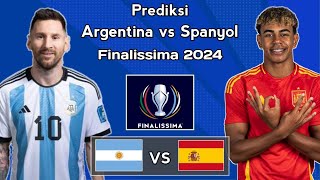 Prediksi Argentina vs Spanyol Finalissima 2024  Jadwal Finalissima 2024 [upl. by Ablem]