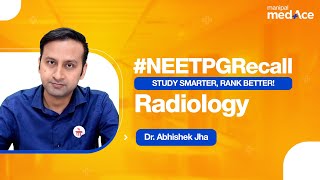 Radiology NEET PG 2024 Exam Recall  Paper Discussion with Dr Abhishek Jha [upl. by Ttihw]