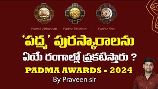 PADMA AWARDS  2024 PRAVEEN SIR [upl. by Rahas43]