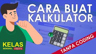 Membuat KALKULATOR di microsoft eXcel TANPA CODING [upl. by Terrag]