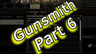 Gunsmith Part 6 135 Mechanic Task Guide Escape From Tarkov 08102023 [upl. by Hitchcock]