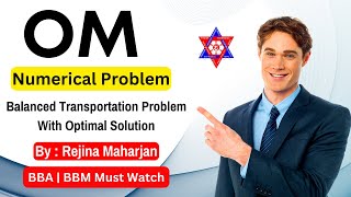 Operation Mgmt  Transportation Model  BBA  BBM 5th Semester Must Watch  Nepali Tricks Ujjwal [upl. by Ennairak610]