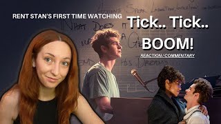 RENT STAN WATCHES Tick Tick BOOM for the first time  Reaction  Commentary [upl. by Tonl]