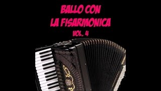 Ballo con la fisarmonica vol 4  Liscio Folk Tradizionale   Polka Valzer Tango Fox [upl. by Kendry]