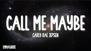 Carly Rae Jepsen  Call Me Maybe Lyrics [upl. by Margarethe]