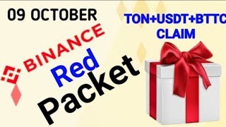 Binance Crypto red packet codes today 9 October TON BTTC DOGS BNB bitcoin binance crypto red [upl. by Nalahs523]