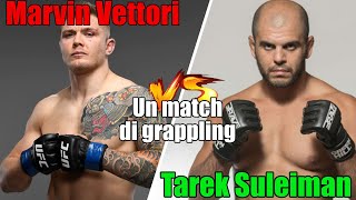 Marvin Vettori vs Tarek Suleiman Un match di grappling [upl. by Flessel]