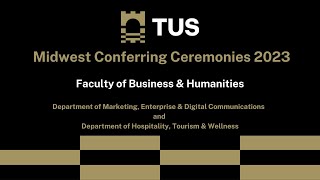 Midwest Conferring Ceremony for Faculty of Business amp Humanities  4pm Ceremony [upl. by Botsford]