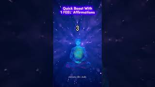 5 Quick quotI FEELquot Affirmations for an Instant Boost [upl. by Keslie]