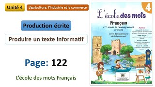 Production écrite Produire un texte informatif  Unité 4  Page 122  L’école des mots Français 4AP [upl. by Aneba]