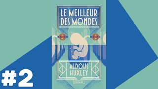 Le meilleur des mondes de Aldous Huxley  résumé rapide et complet [upl. by Rudolfo]