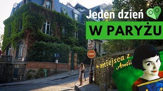 Jeden dzień W PARYŻU 🎠 plus Montmartre śladem Amelii [upl. by Edurtreg331]