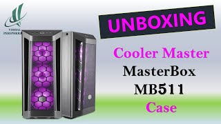 Cooler Master MasterBox MB511 Case Unboxing Video [upl. by Pren]