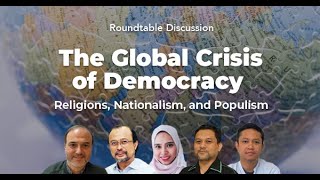 Roundtable Discussion “The Global Crisis of Democracy Religions Nationalism and Populism” [upl. by Ardnak]