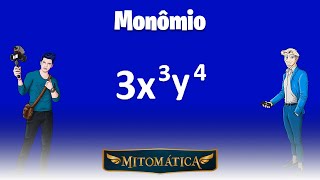 Monômios  Matemática divertida com a turma do Mitomática [upl. by Lori]